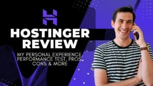 Hostinger Review 2025: My Personal Experience, Performance Test, Pros, Cons & More