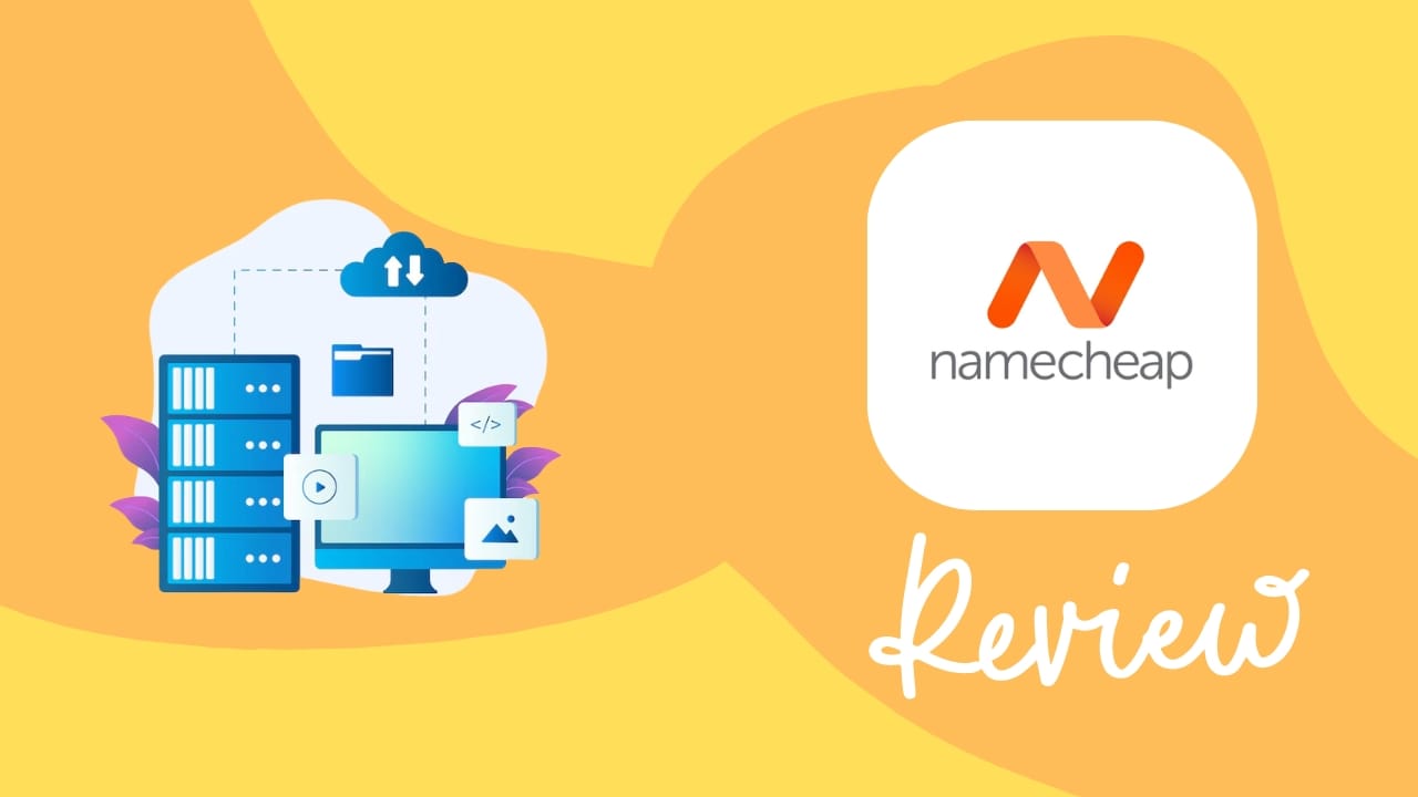 Namecheap Hosting 2025: Low Cost, High Value? Let’s Find Out